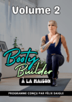 Couverture tu programme booty builder volume 2 à la maison